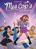 MES COP'S - TOME 05 - TOP HUMOUR 2023 - LES COP'S PARTENT EN LIVE
