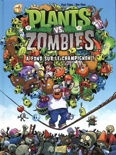 Plants Vs Zombies - Tome 5 A Fond Sur Le Champignon ! - Vol05
