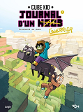 Journal D'Un Noob - Tome 7 Apprivoiser La Bete                                                      