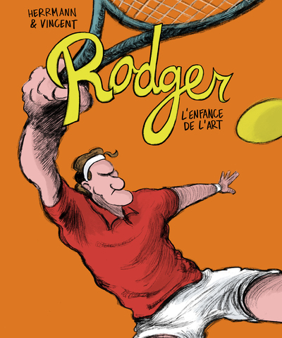 RODGER - L'ENFANCE DE L'ART