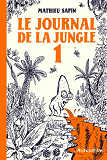 Le Journal De La Jungle 1