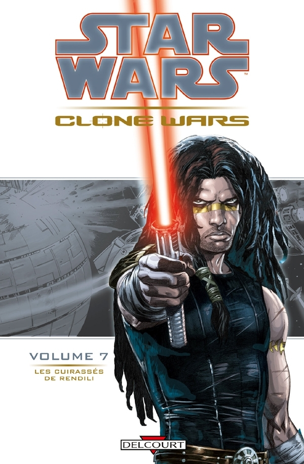 Star Wars - Clone Wars T07 - Les Cuirasses De Rendili