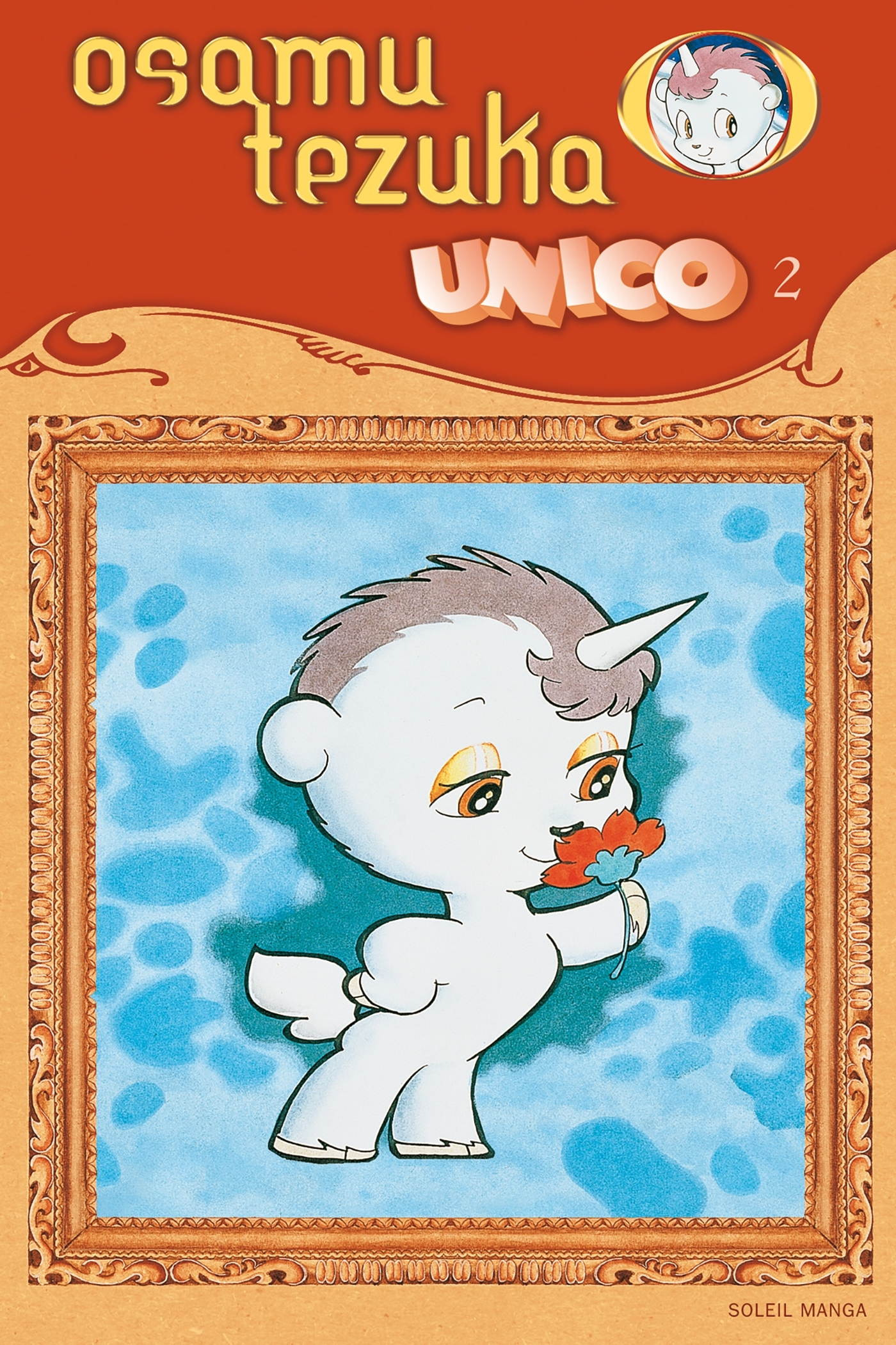 Unico, La Petite Licorne T02