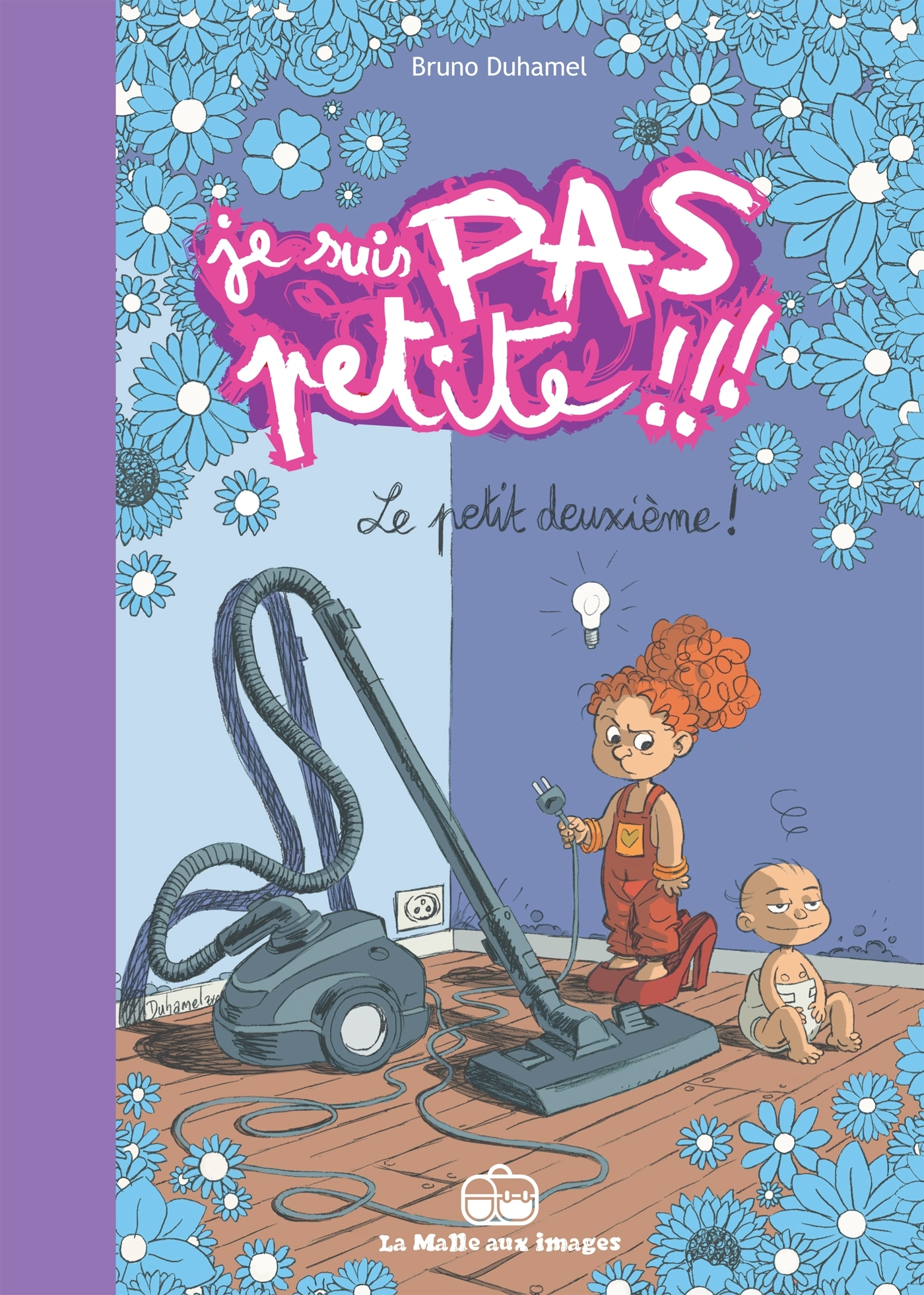 Je Suis Pas Petite !!! T2 - Le Petit Deuxieme !