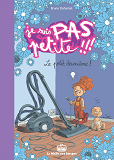 Je Suis Pas Petite !!! T2 - Le Petit Deuxieme !