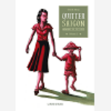 Memoires De Viet Kieu T1 - Quitter Saigon