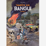 Tempete Sur Bangui Vol. 2