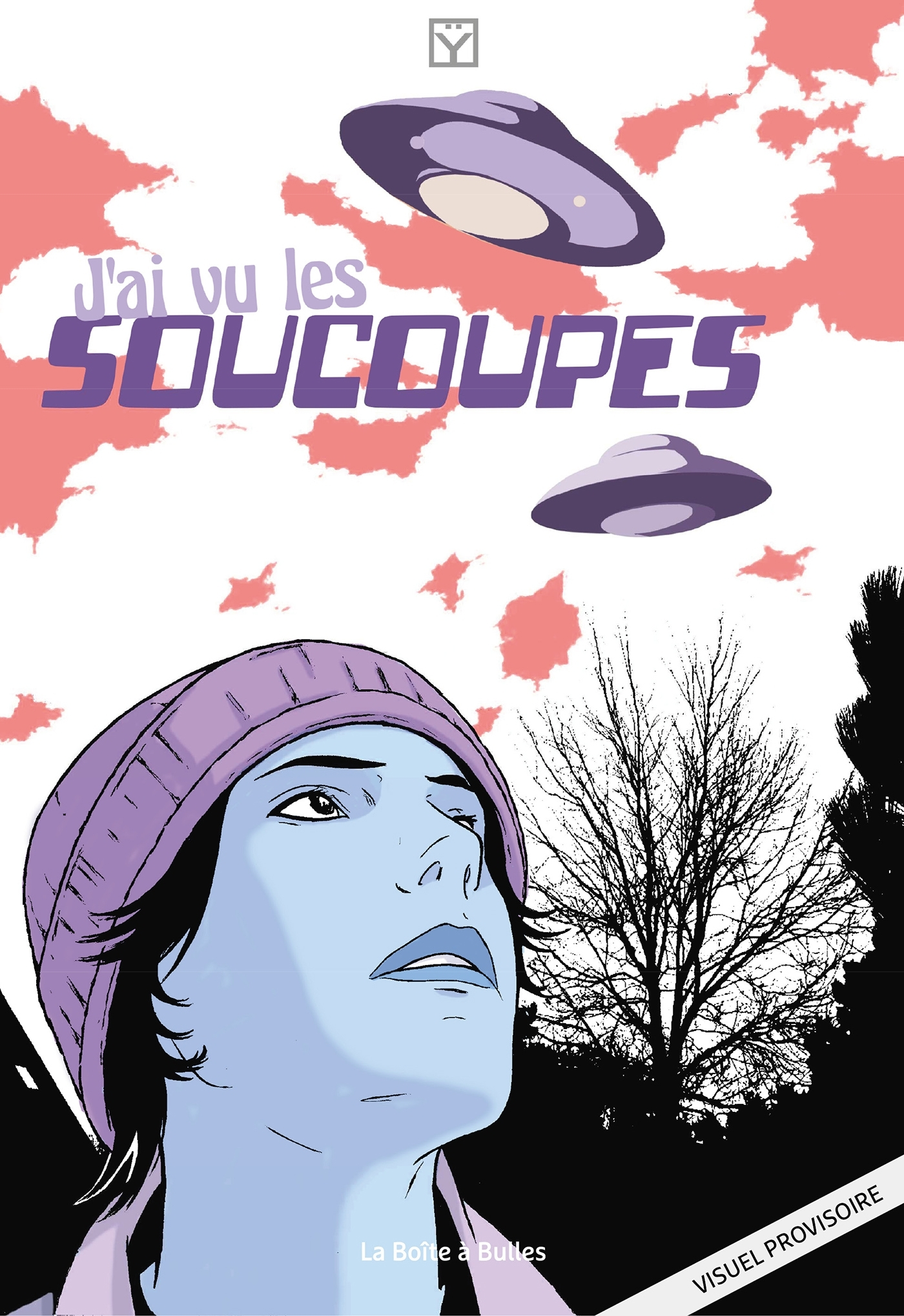 J'Ai Vu Les Soucoupes