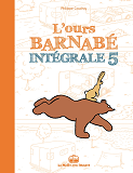 L'Ours Barnabe Integrale T5