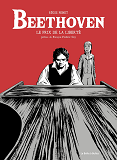 Beethoven - Le Prix De La Liberte