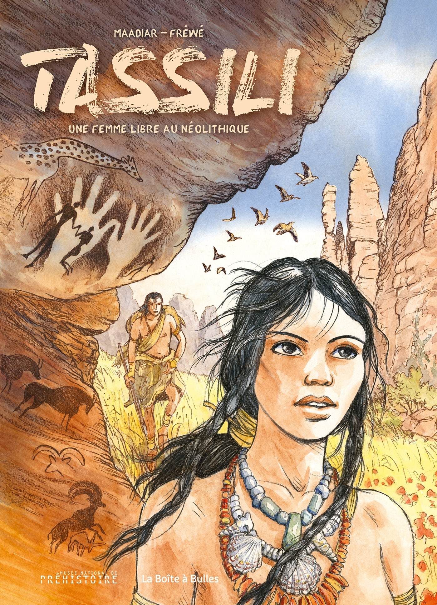 Tassili - Une Femme Libre Au Mesolithique