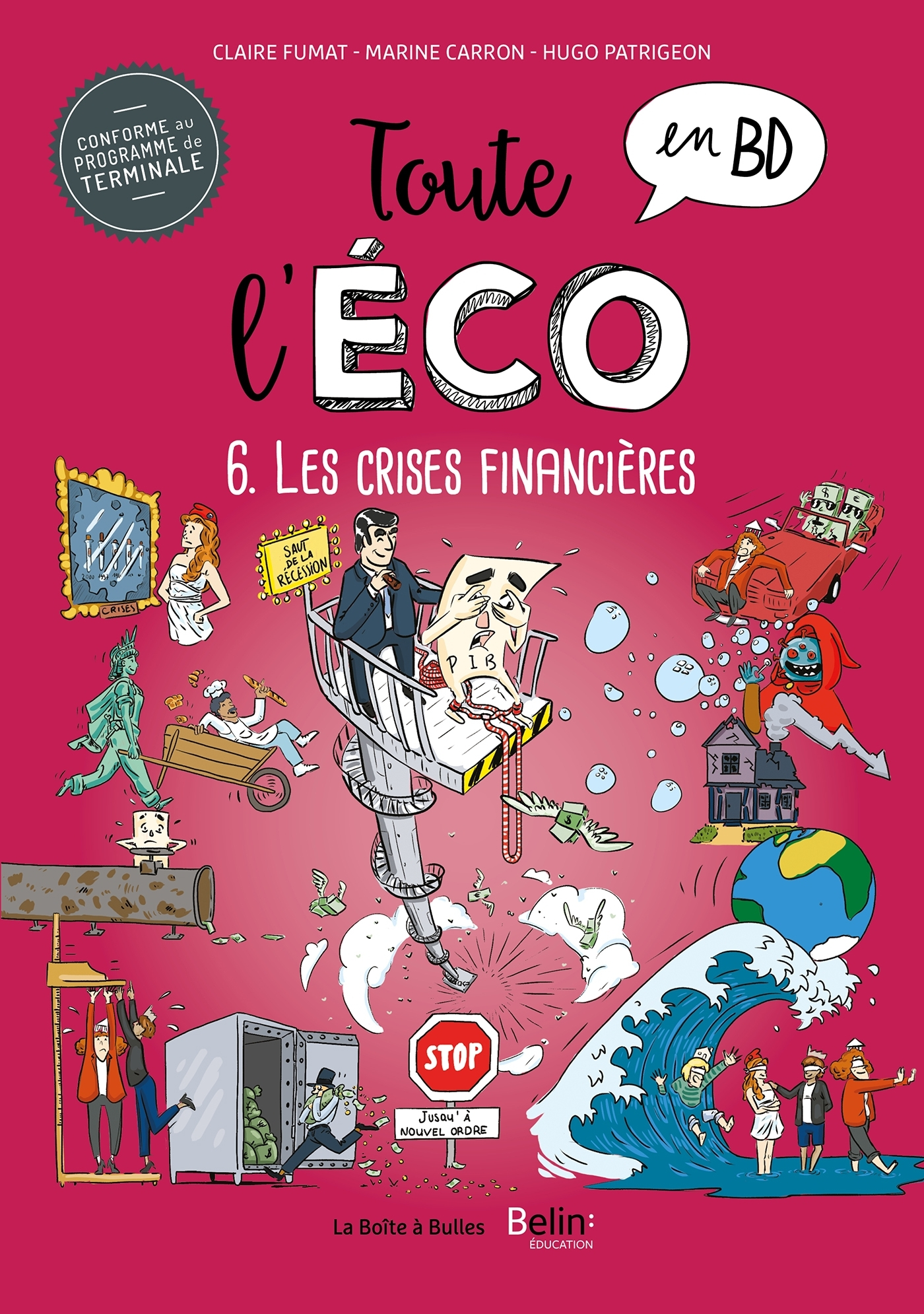 Toute L'Eco En Bd T6 : Les Crises Financieres