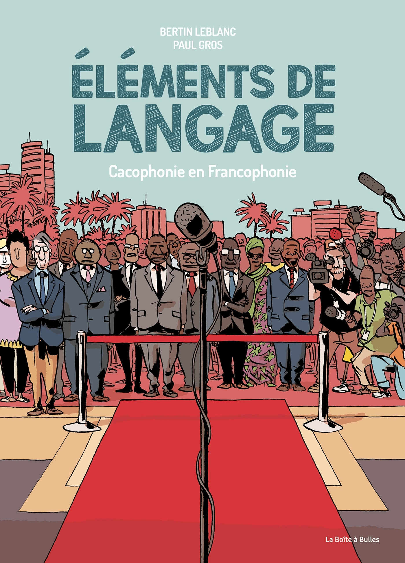 ELEMENTS DE LANGAGE - CACOPHONIE EN FRANCOPHONIE