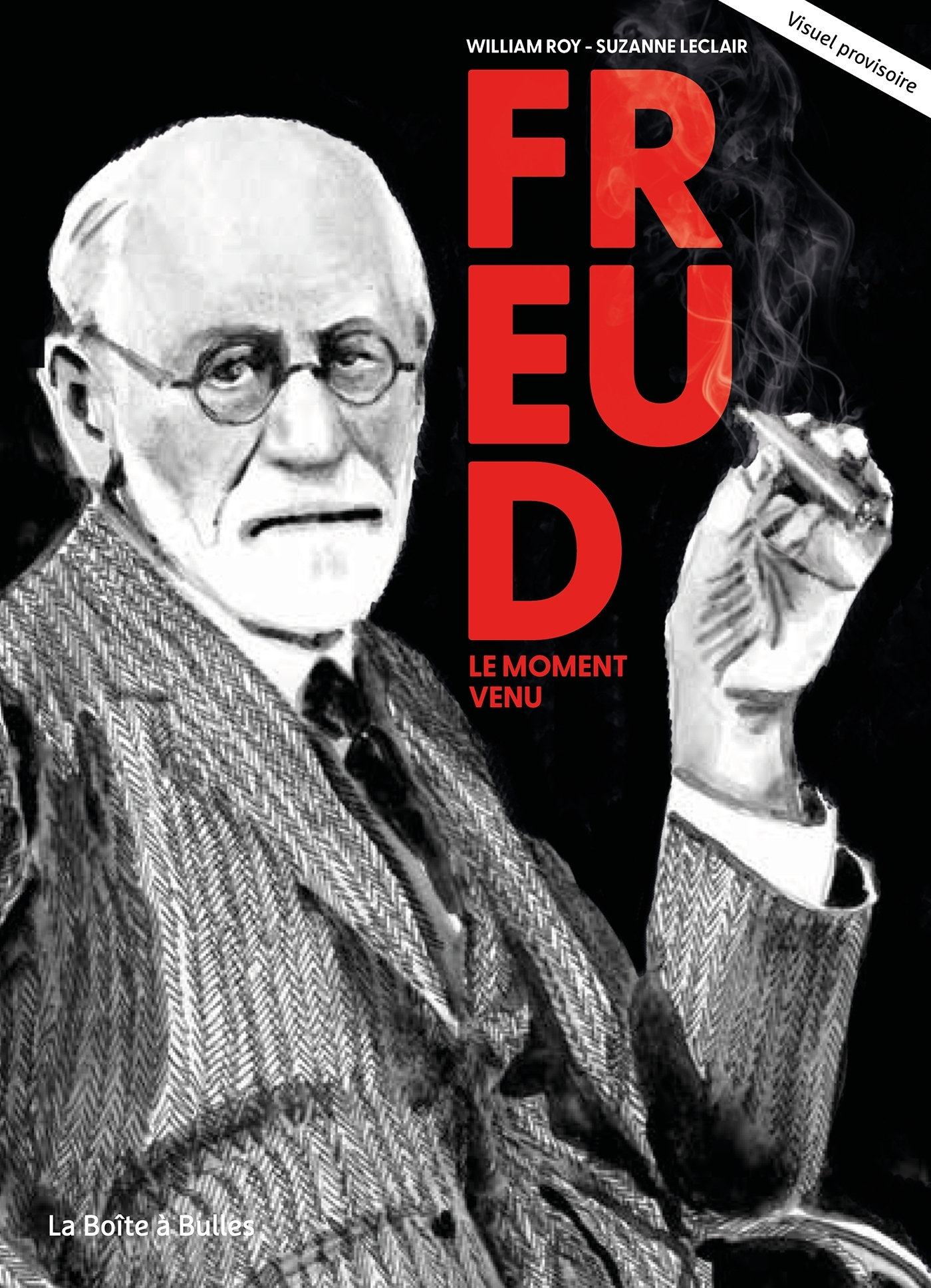 FREUD, LE MOMENT VENU