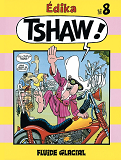 Edika - Tome 08 - Tshaw !