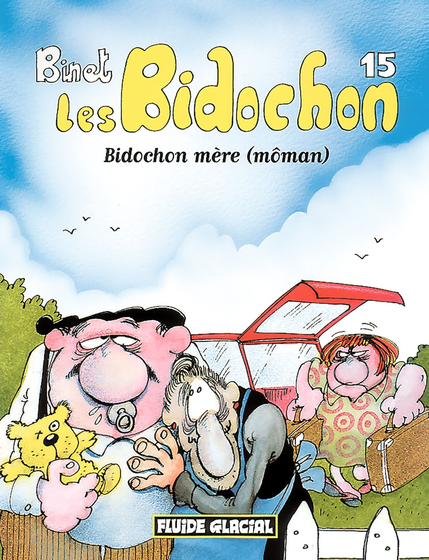 Les Bidochon - Tome 15 - Bidochon Mere (Moman)