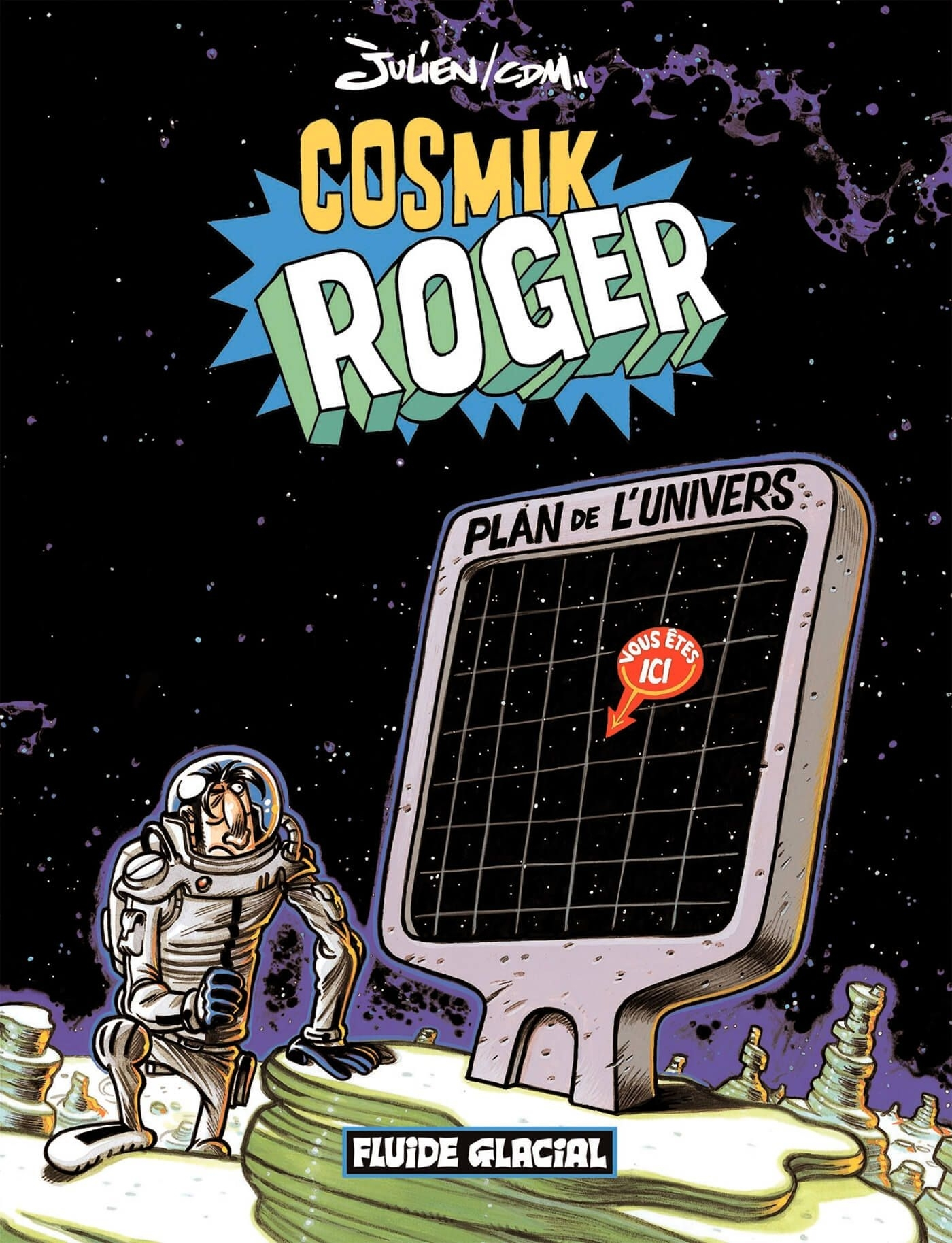 Cosmik Roger - Tome 01
