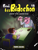 Les Bidochon T.18 ; Voient Tout, Savent Tout