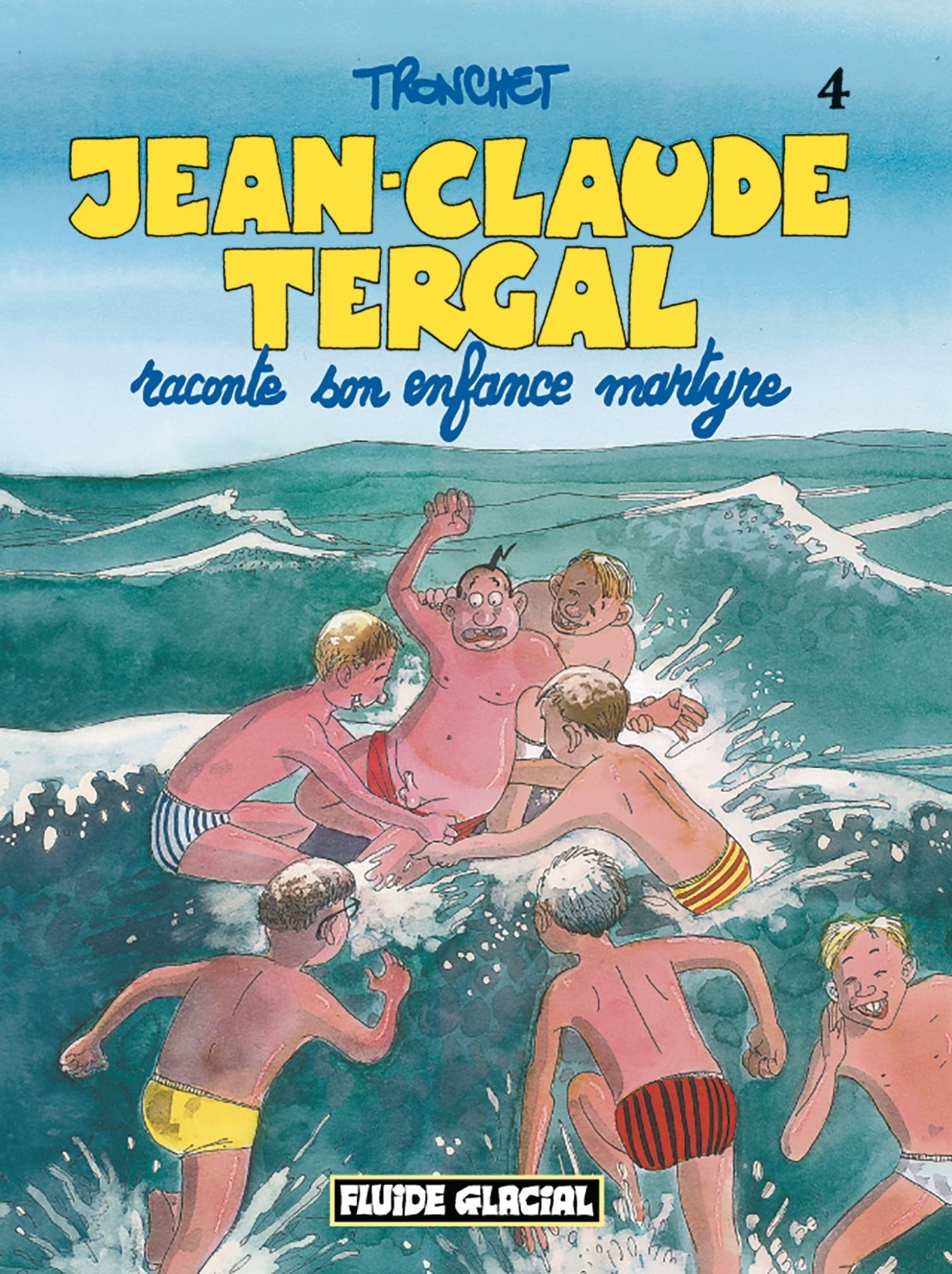 Jean-Claude Tergal - Tome 04 - Raconte Son Enfance Martyre