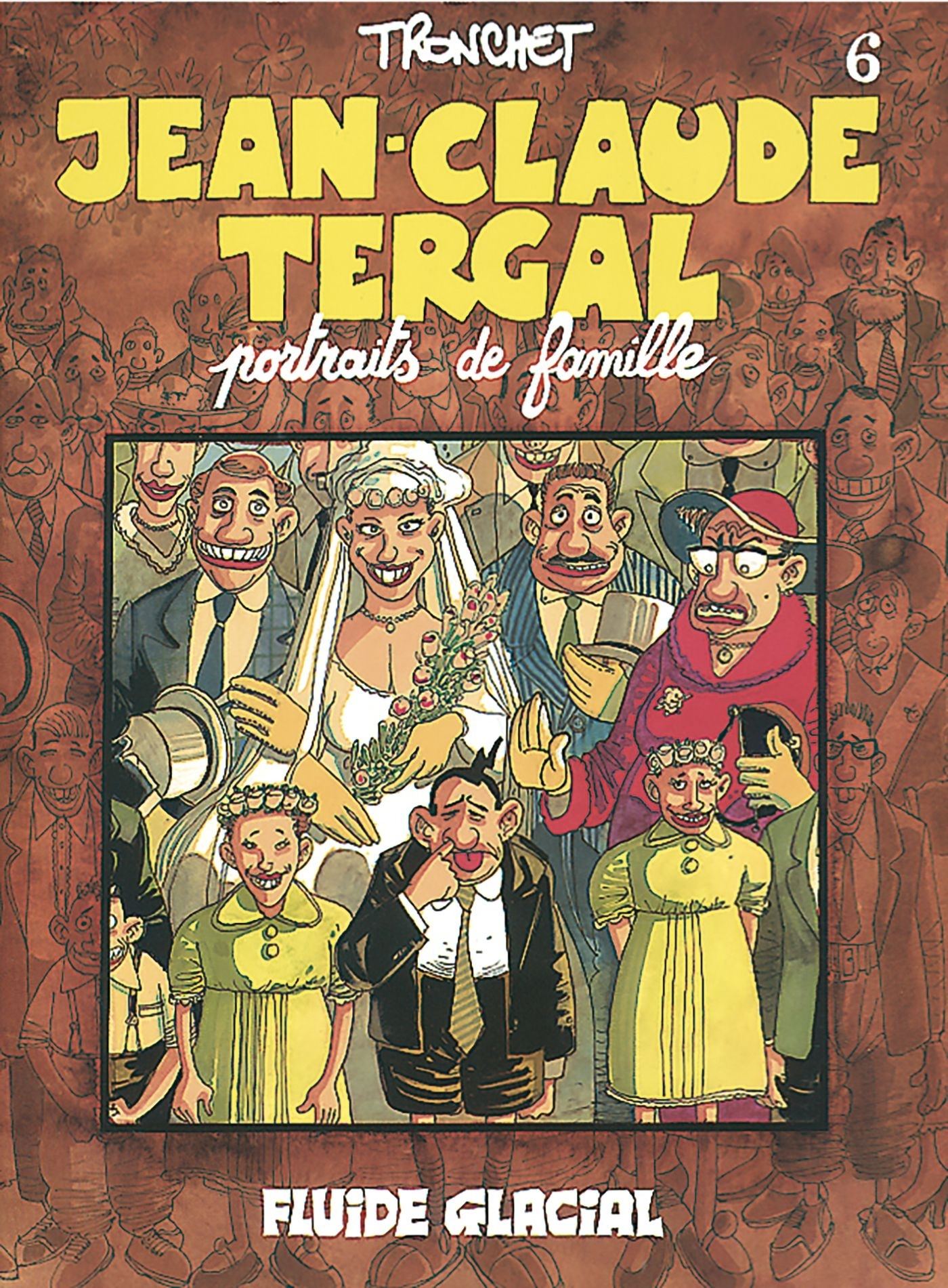 Jean-Claude Tergal - Tome 06 - Portraits De Famille