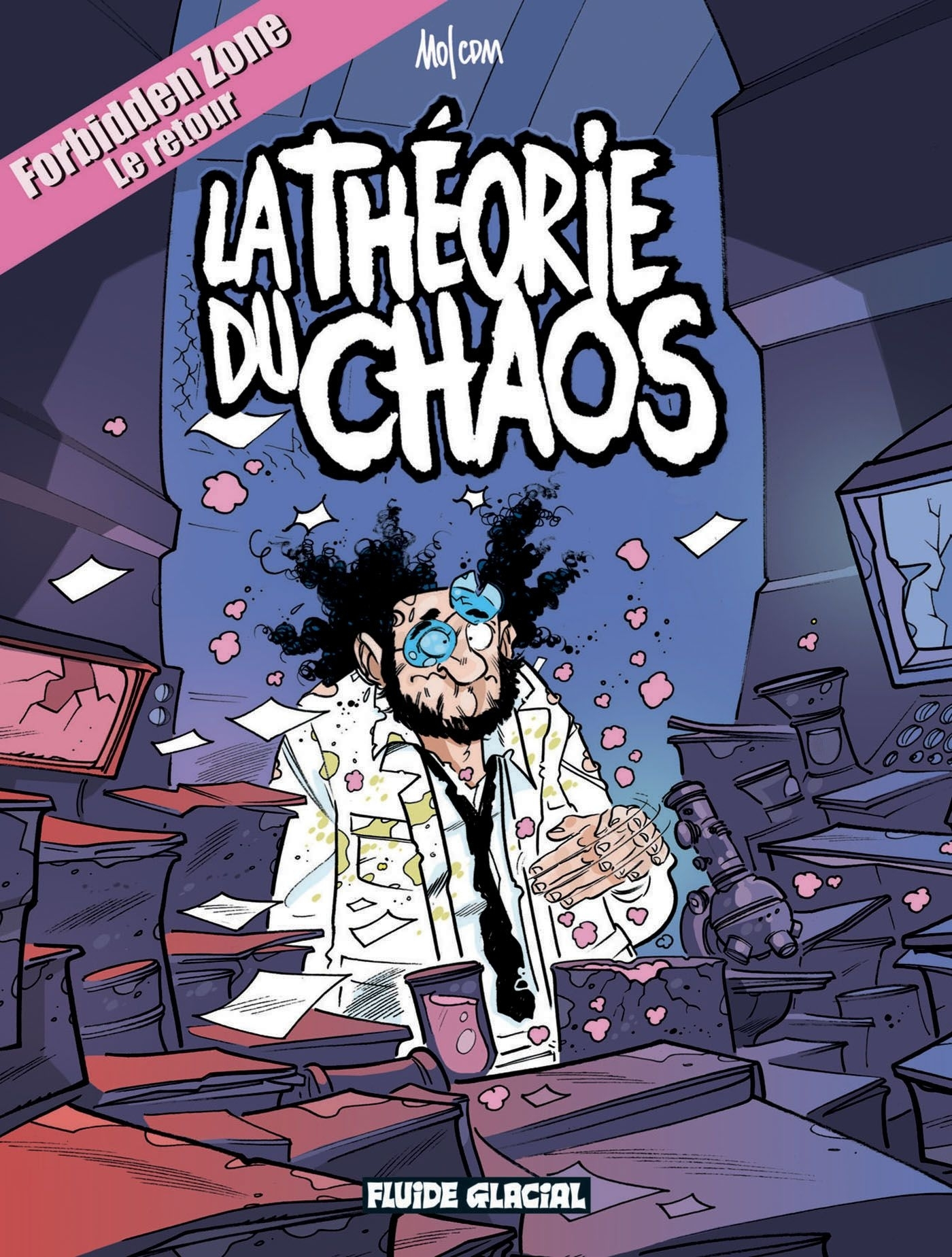 Forbidden Zone - Tome 02 - La Theorie Du Chaos