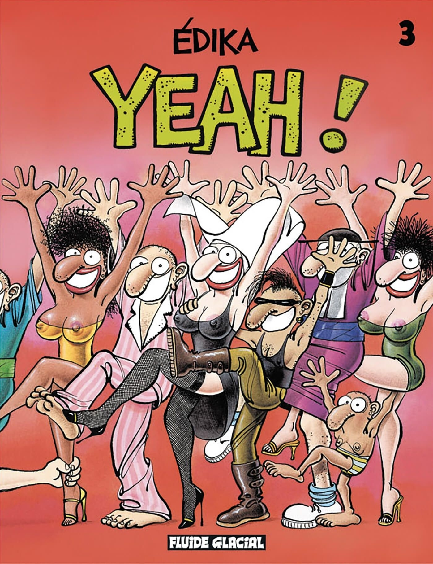 Edika - Tome 03 - Yeah !