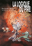 Pacush Blues - Tome 08 - Sentence Huitieme - La Logique Du Pire