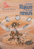 Pacush Blues - Tome 03 - Troisieme Zone - L'Importance Majeure Des Accords Mineurs
