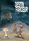 Pacush Blues - Tome 04 - Quatrieme Dimension - Destin Farceur - Crescendo