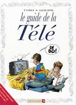 Les Guides En Bd - Tome 08 - La Tele