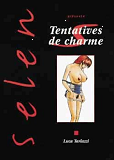 Selen En Bd - Tome 09 - Tentatives De Charme