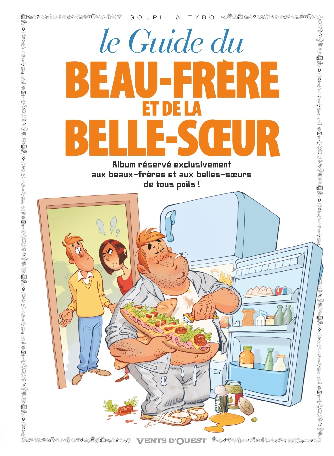 Les Guides En Bd - Tome 13 - Le Beau-Frere Et La Belle-Soeur