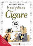 Les Mini-Guides En Bd - Le Cigare