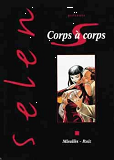 Selen En Bd - Tome 17 - Corps A Corps