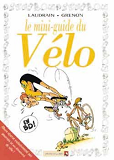 Les Mini-Guides En Bd - Le Velo