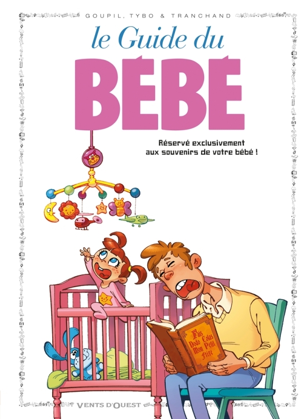 Les Guides En Bd - Tome 19 - Le Bebe