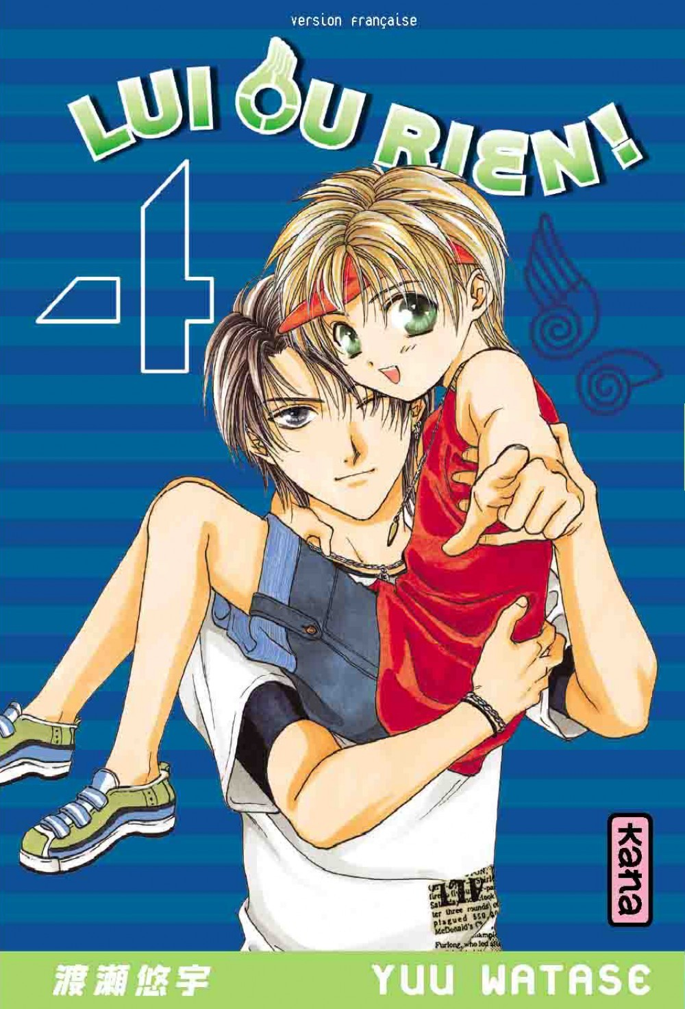 Lui Ou Rien (Zettai Kareshi) - Tome 4