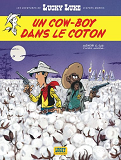 Les Aventures De Lucky Luke D'Apres Morris - Tome 9 - Un Cow-Boy Dans Le Coton