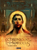 La Chronique Des Immortels - Integrale 1 - Au Bord Du Gouffre