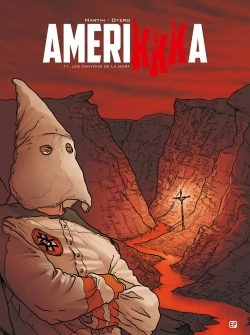 Amerikkka T1 - Les Canyons De La Mort
