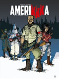 Amerikkka T3 - Les Neiges De L'Hidao