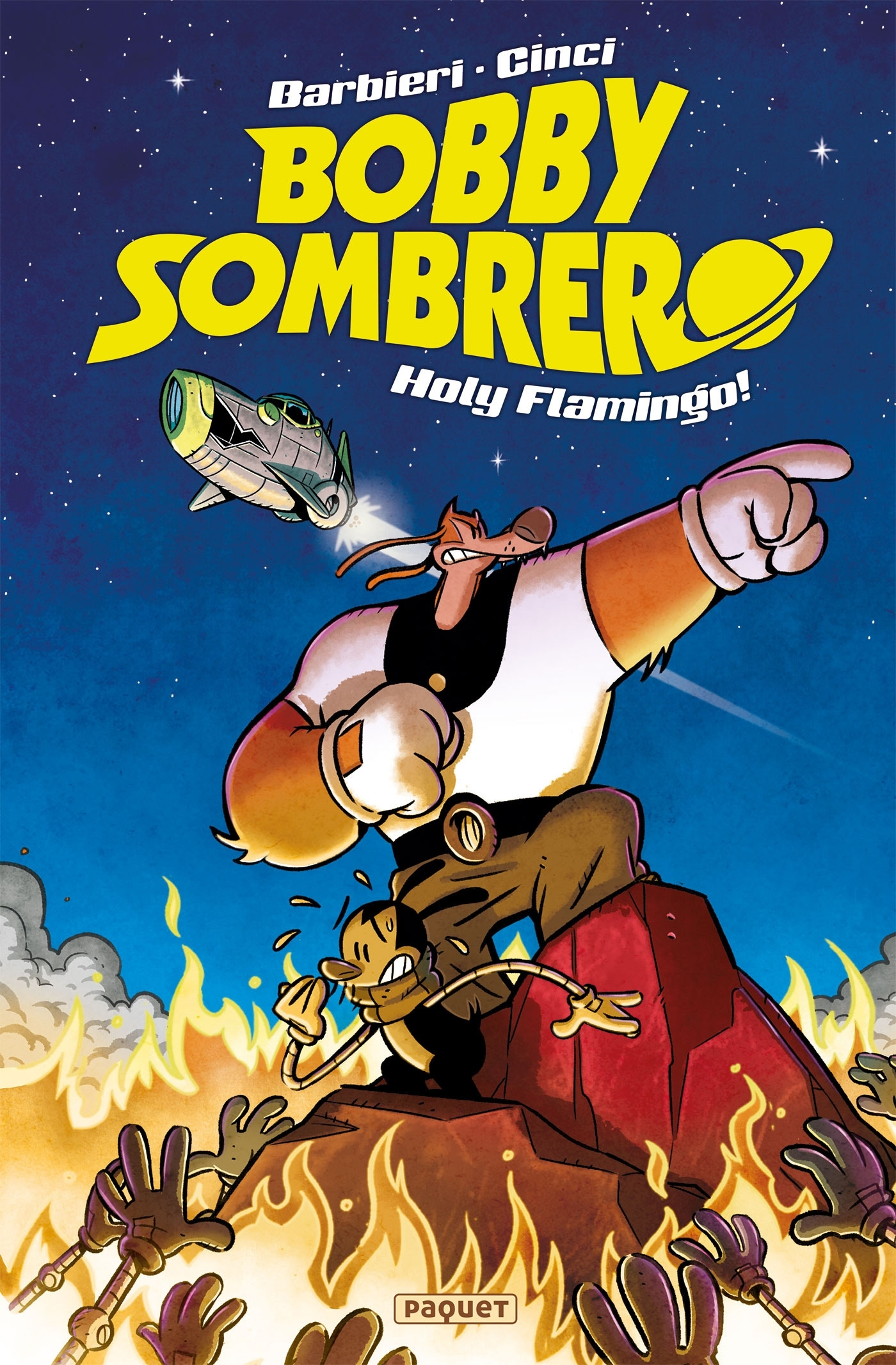 Bobby Sombrero, Holy Flamingo!