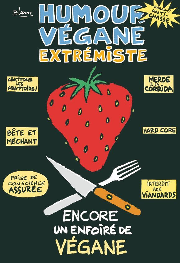 Humour Vegan Extremiste