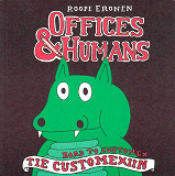 Offices & Humans - Le Livre Dont Vous Etes L'Humain