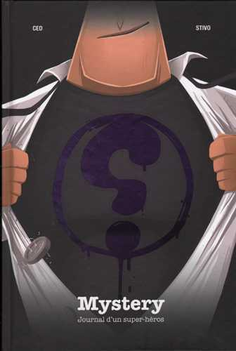 Mystery - Journal D Un Super-Heros - Journal D'Un Super-Heros