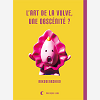 Art De La Vulve, Une Obscenite ? (L')