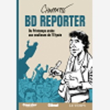 Bd Reporter - Du Printemps Arabe Aux Coulisses De L'Elysee