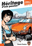 HERITAGE D'UNE PASSION TOME 2 - RENAISSANCE