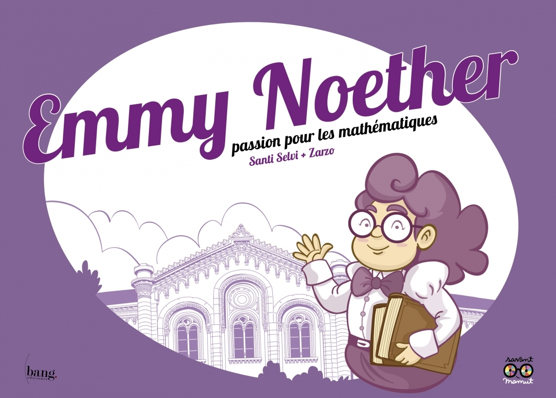 Emmy Noether, Passion Pour Les Mathematiques