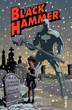 Black Hammer - Tome 2
